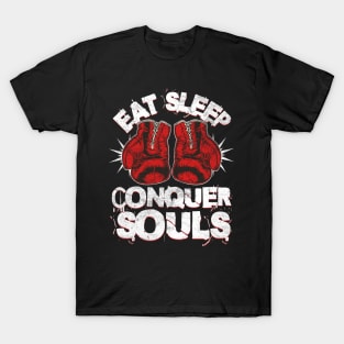 Eat Sleep Box - Conquer Souls! T-Shirt